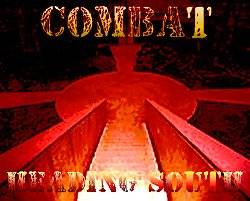 Combat (USA-1) : Heading South